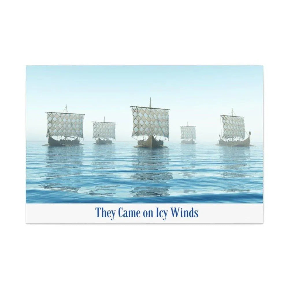 Viking Art on Canvas - "They Came on Icy Winds"-8-Viking Warrior