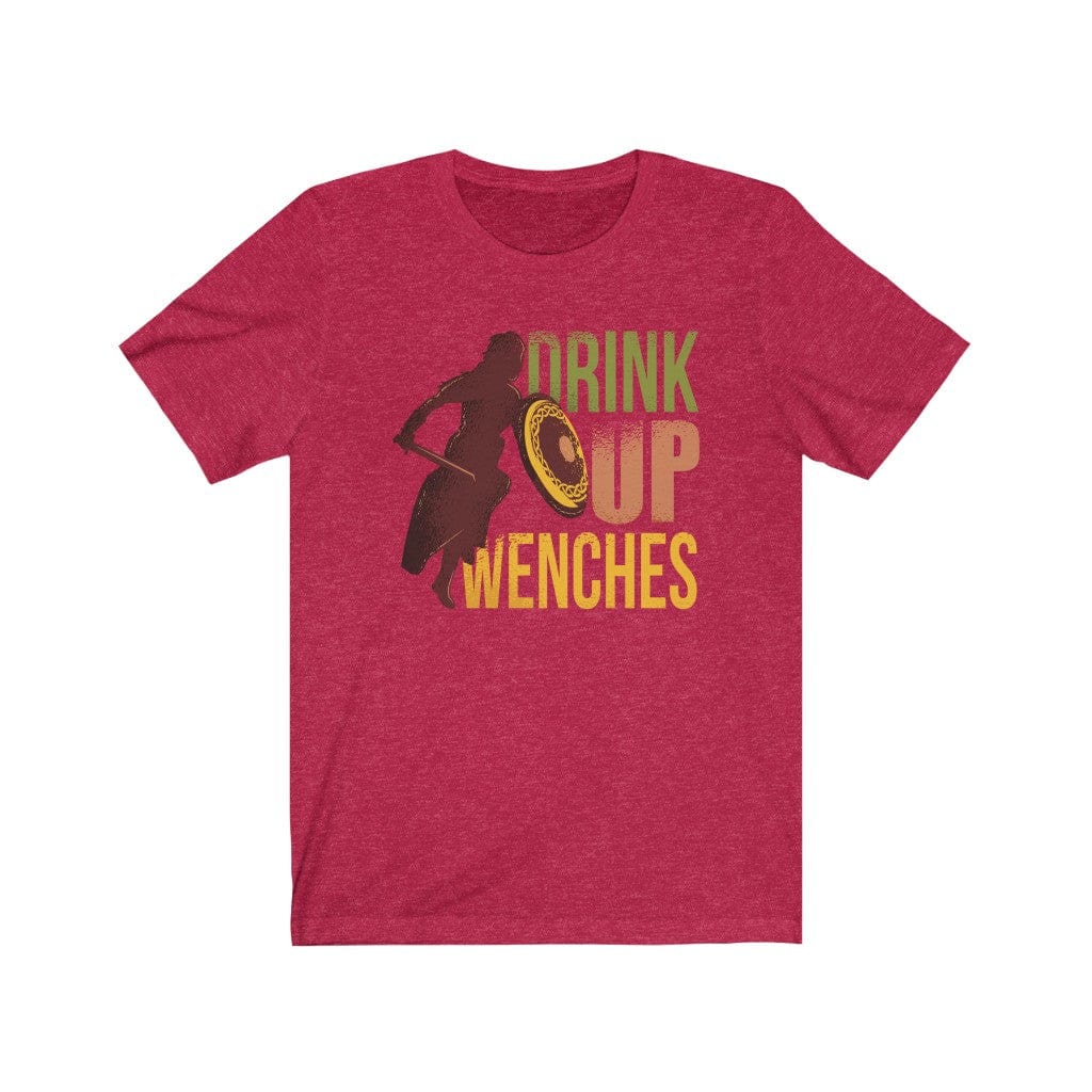 Drink Up Wenches Shieldmaiden Shirt