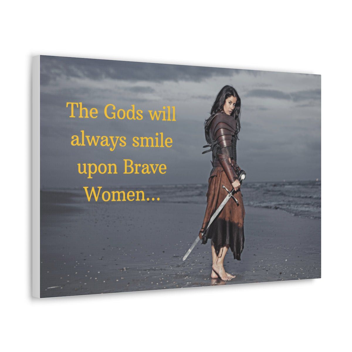 Viking Art on Canvas - &quot;The Gods will always smile upon Brave Women&quot;