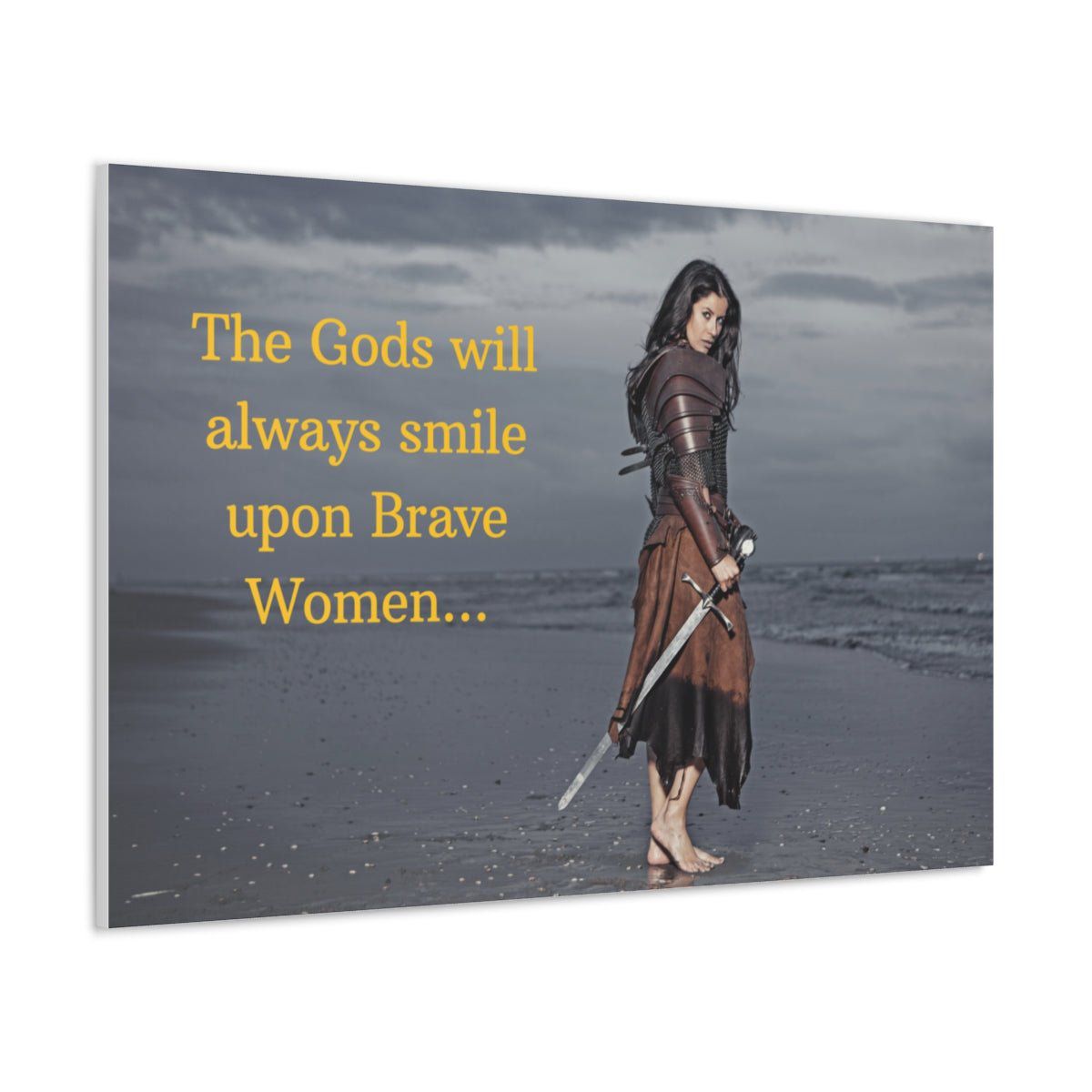 Viking Art on Canvas - &quot;The Gods will always smile upon Brave Women&quot;